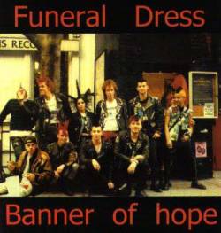 Funeral Dress : Back on the Streets